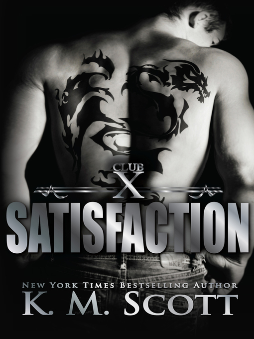 Title details for Satisfaction by K.M. Scott - Available